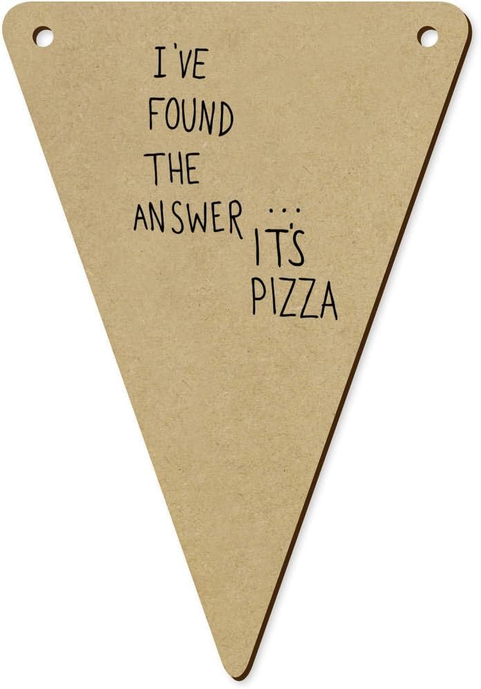 5 x 140mm The Answer Is Pizza Wooden Bunting Flags