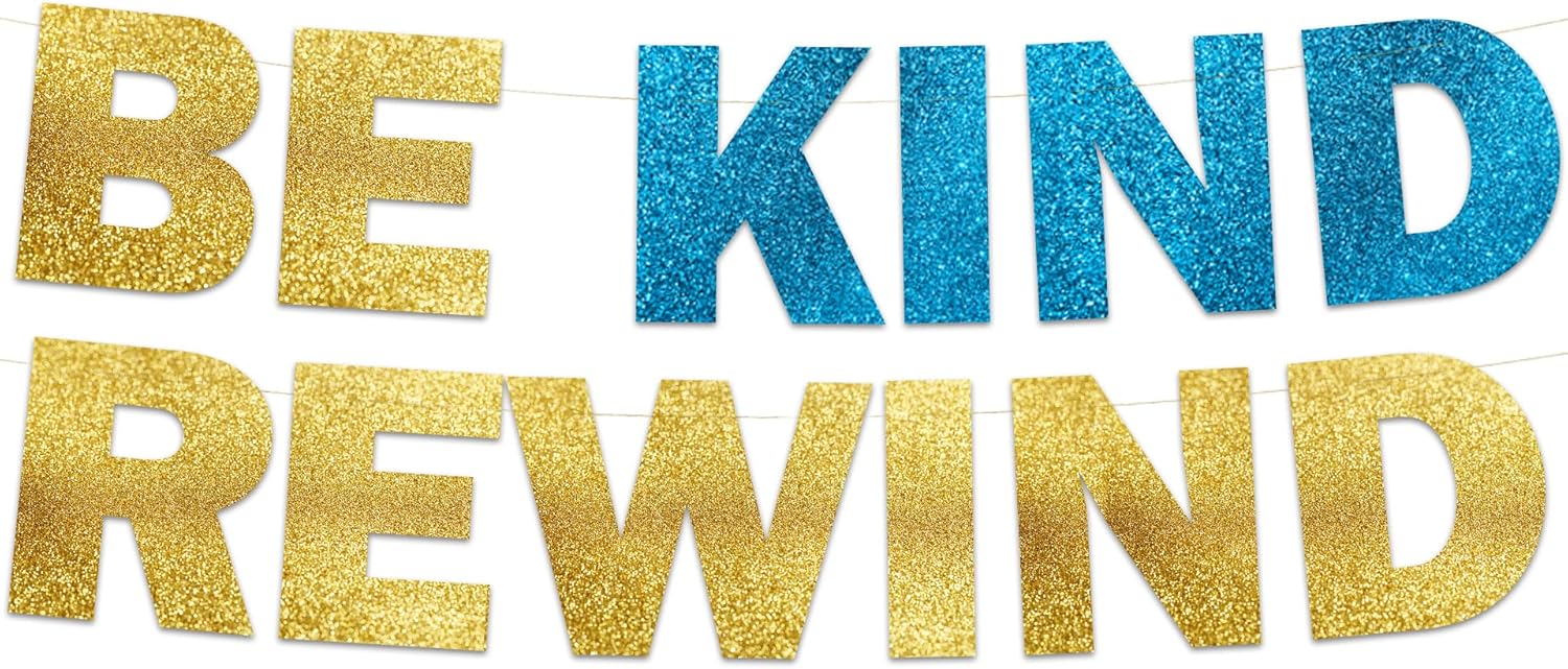 Be Kind Rewind Glitter Banner 90s Party Decor
